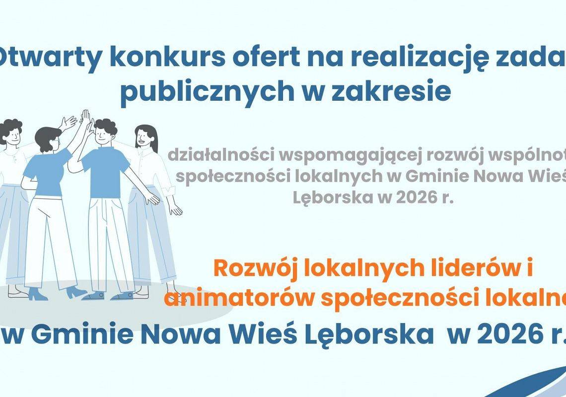 Grafika 1: Otwarty konkurs ofert na realizację zadań publicznych w zakresie działalności wspomagającej rozwój wspólnot i społeczności lokalnych w Gminie Nowa Wieś Lęborska w 2026 r.