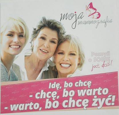 Na szczycie logo kampanii Moja mammografia. Trzy uśmiechnięte kobiety i tekst na różowym tle: Idę, bo chcę. Chcę, bo warto. Warto, bo chcę żyć !. grafika