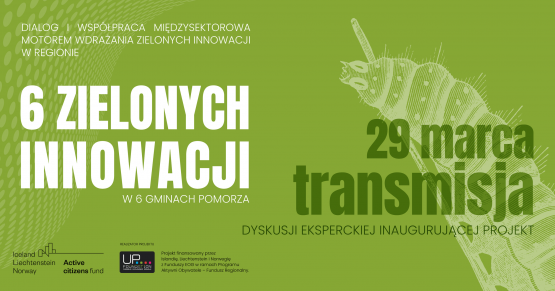 Grafika 1: Ruszają Zielone Innowacje- zaproszenie na otwarcie projektu