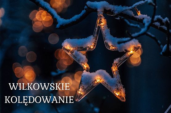 Wilkowskie Kolędowanie! grafika