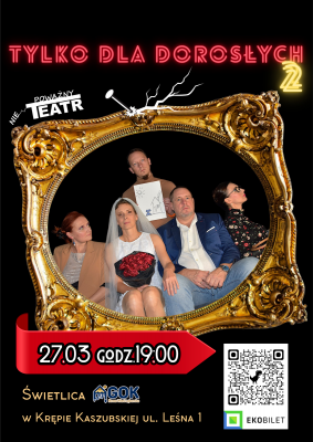 Wieczór teatralny w Krępie Kaszubskiej: „Tylko dla dorosłych 2” grafika
